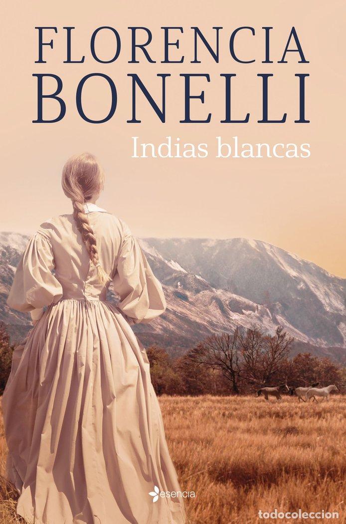 books: INDIAS BLANCAS - FLORENCIA BONELLI