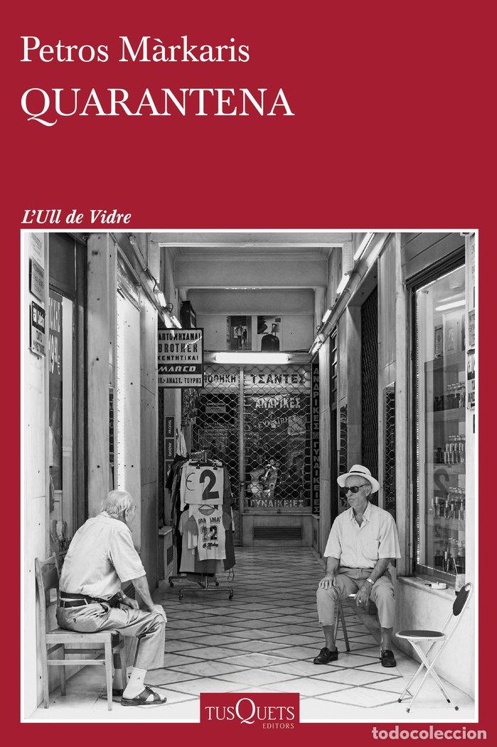 Libros: QUARANTENA - MARKARIS, PETROS
