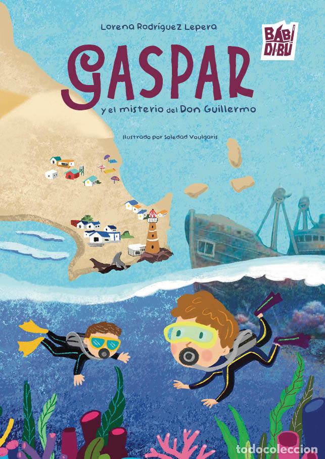 Libros: GASPAR Y EL MISTERIO DE DON GUILLERMO - RODRIGUEZ LEPERA, LORENA