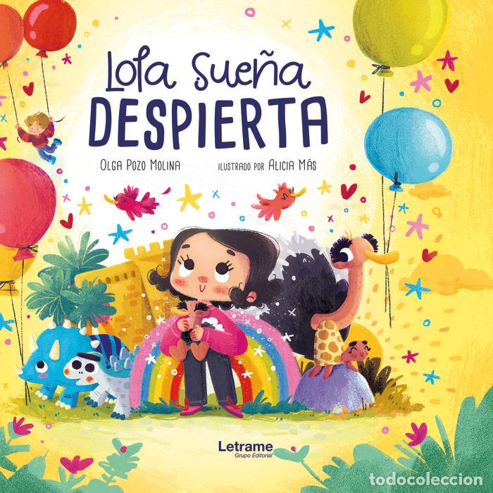 Livres: LOLA SUE&Ntilde;A DESPIERTA - POZO, OLGA