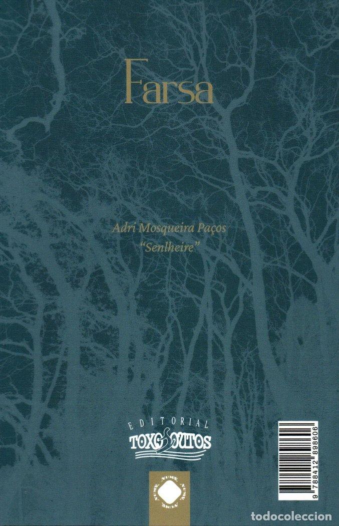 Libri: FARSA/HECATOMBE - CARRO GONZALEZ Y MOSQUEIRA PAZOS, IRIS Y