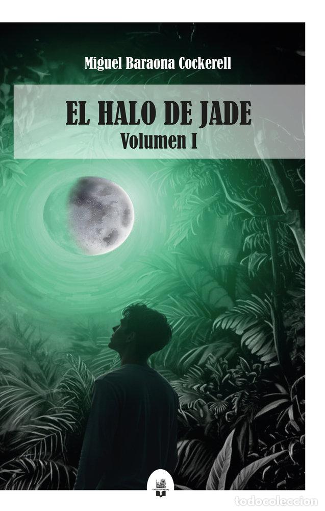 Libri: EL HALO DE JADE - BARAONA COCKERELL, MIGUEL
