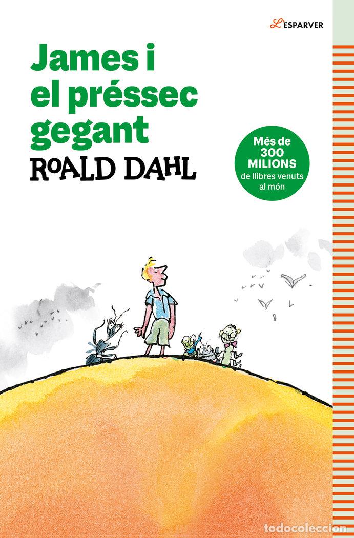 Libros: JAMES I EL PRESSEC GEGANT - DAHL, ROALD