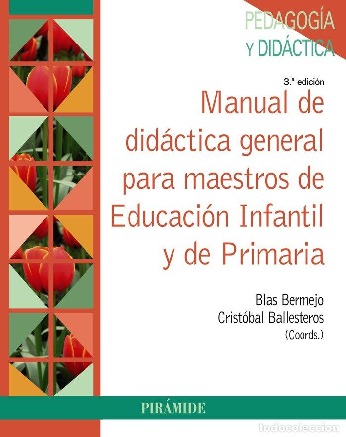 Libros: MANUAL DIDACTICA GENERAL PARA MAESTROS EDUCACION INFANTIL Y - BERMEJO, BLAS