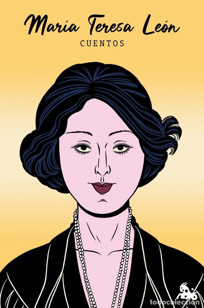 Libros: CUENTOS DE MARIA TERESA LEON - MARIA TERESA LEON GOYRI