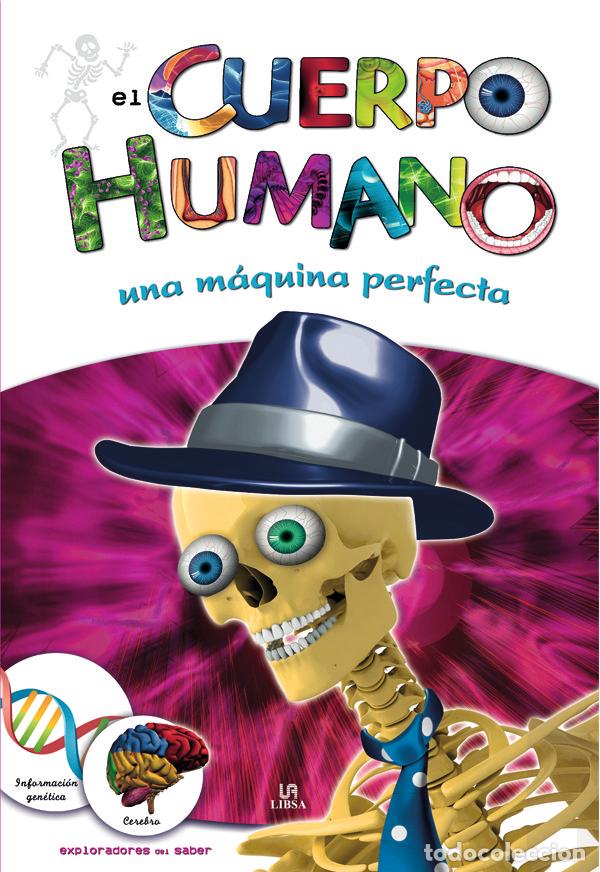 Libros: EL CUERPO HUMANO COLECCION EXPLORADORES DEL SABER - AA.VV.
