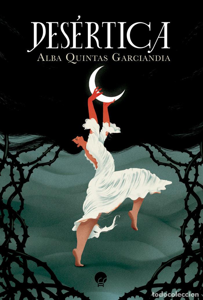 Libros: DESERTICA - QUINTAS GARCIANDIA, ALBA