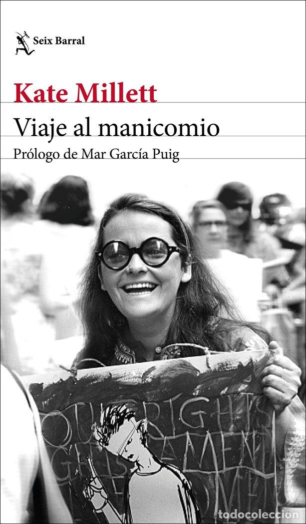 Libros: VIAJE AL MANICOMIO - KATE MILLETT