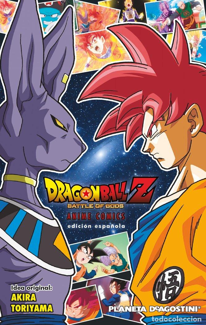 Libros: DRAGON BALL Z LA BATALLA DE LOS DIOSES - TORIYAMA, AKIRA
