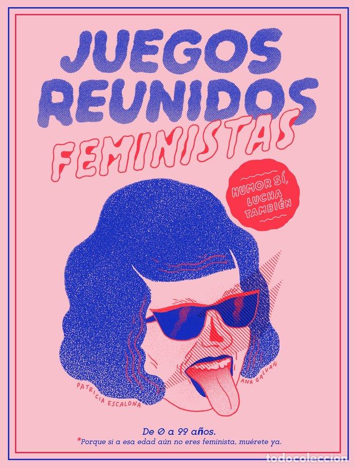 Libros: JUEGOS REUNIDOS FEMINISTAS - ANA GALVA&Ntilde; Y PATRICIA ESCALONA