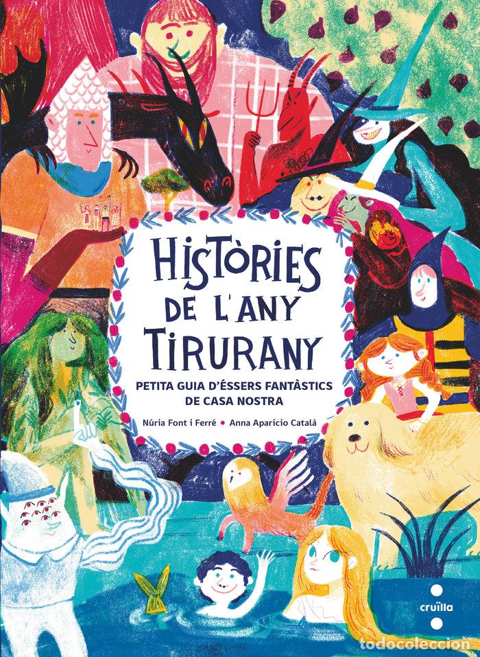 books: HISTORIES DE L'ANY TIRURANY - FONT I FERRE, NURIA