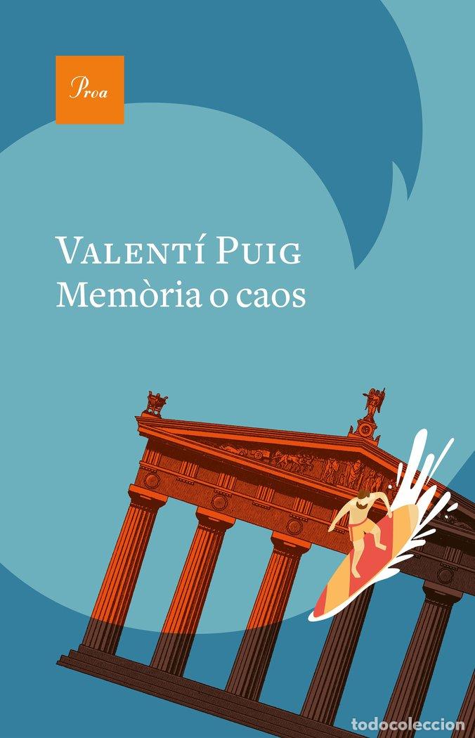 Livros: MEMORIA O CAOS - PUIG, VALENTI