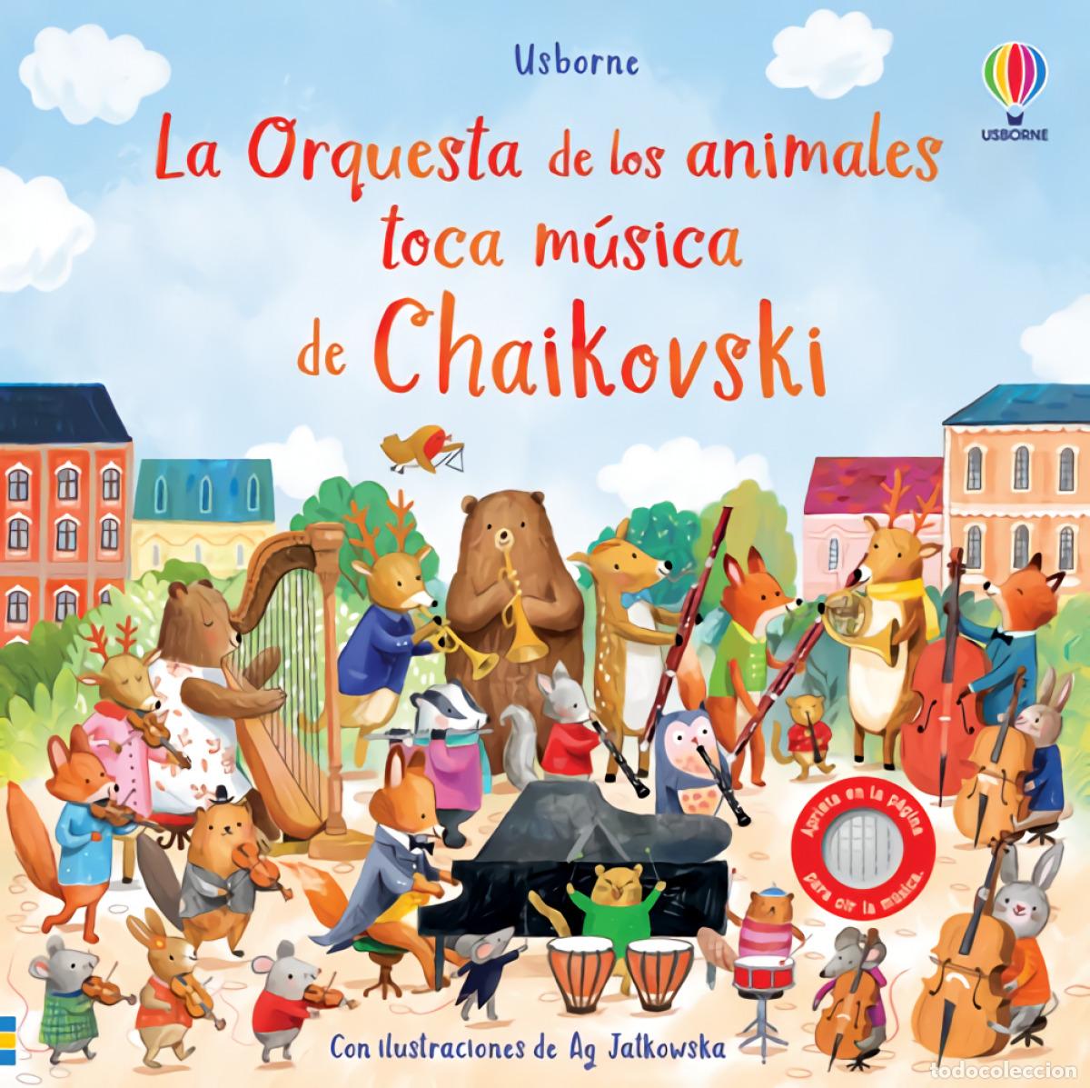 Livros: ORQUESTA ANIMALES TOCA MUSICA CHAIKOVSKI - Taplin, Sam
