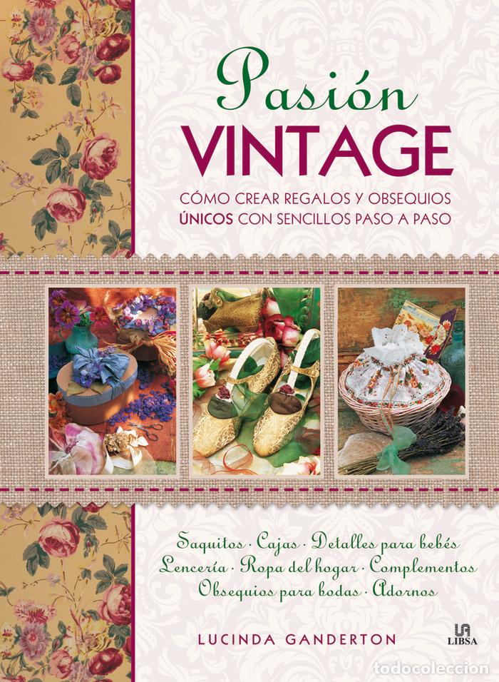Libros: PASION VINTAGE - GANDERTON, LUCINDA
