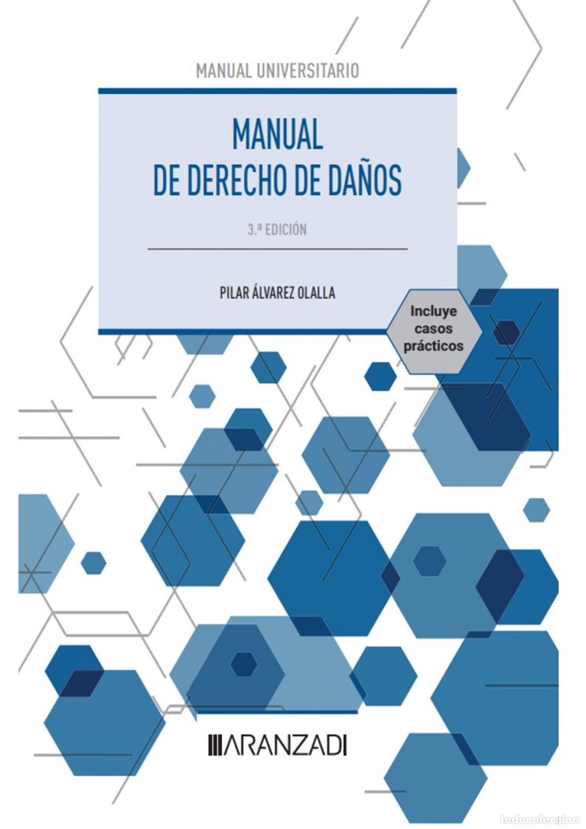 Libros: MANUAL DE DERECHO DE DA&Ntilde;OS - &Aacute;lvarez, Pilar Olalla