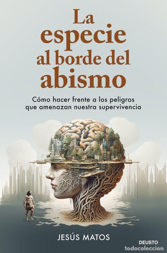 Libros: LA ESPECIE AL BORDE DEL ABISMO - JESUS MATOS