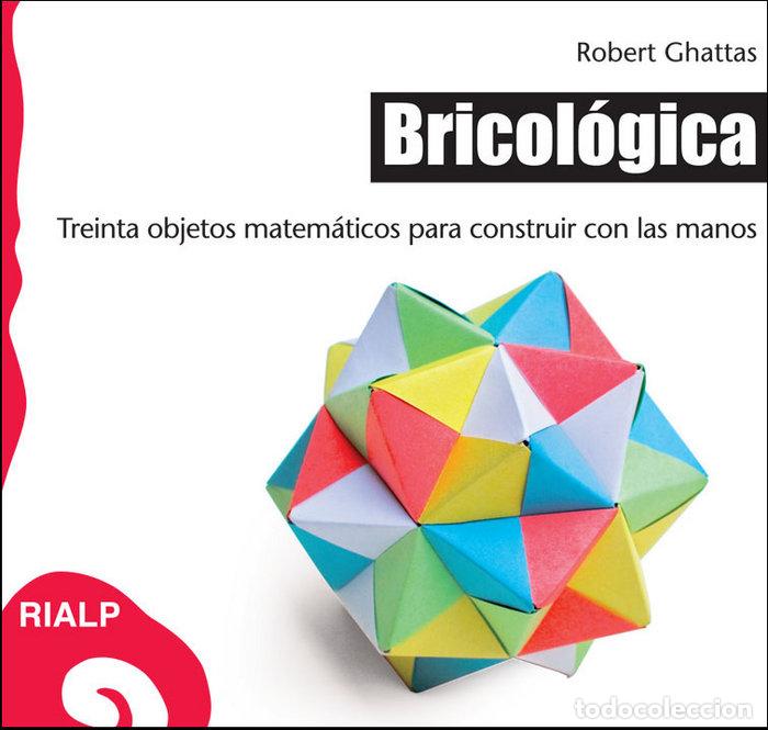 Libros: BRICOLOGICA - GHATTAS, ROBERT