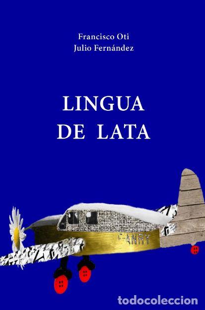Libros: LINGUA DE LATA - Oti R&iacute;os, Francisco