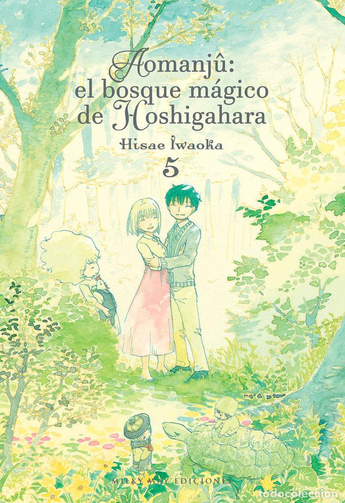 Libros: AOMANJU EL BOSQUE MAGICO DE HOSHIGAHARA 5 - IWAOKA, HISAE
