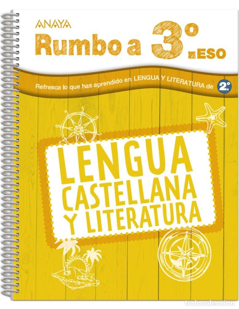 Libros: VACACIONES LENGUA 3&ordm;ESO 24 RUMBO A - GIMENO PITARQUE, EDUARDO