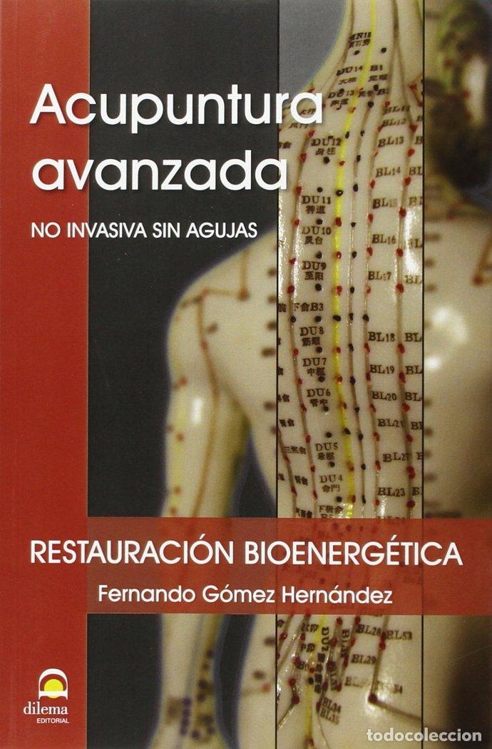 Libros: ACUPUNTURA AVANZADA NO INVASIVA (N/E) - AA.VV