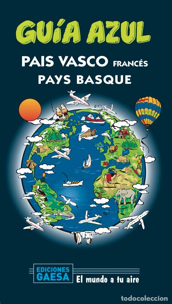 Libros: PAIS VASCO FRANCES - BOULANDIER, I&Ntilde;IGO