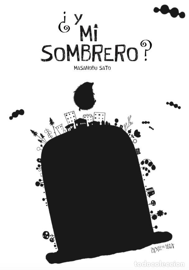 Libros: Y MI SOMBRERO - SATO, MASANOBU