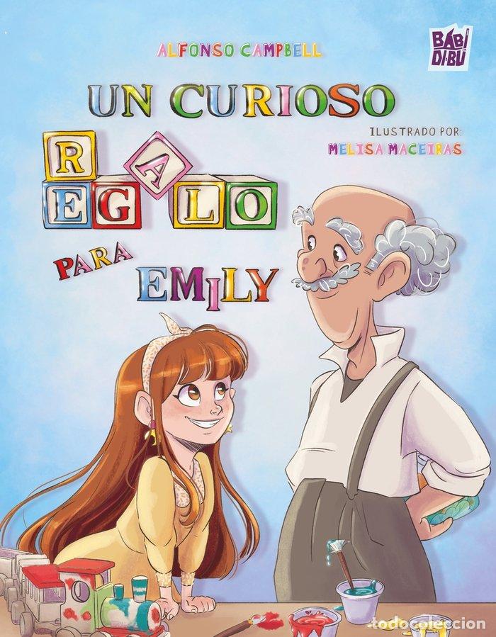 Libros: UN CURIOSO REGALO PARA EMILY - CAMPBELL, ALFONSO