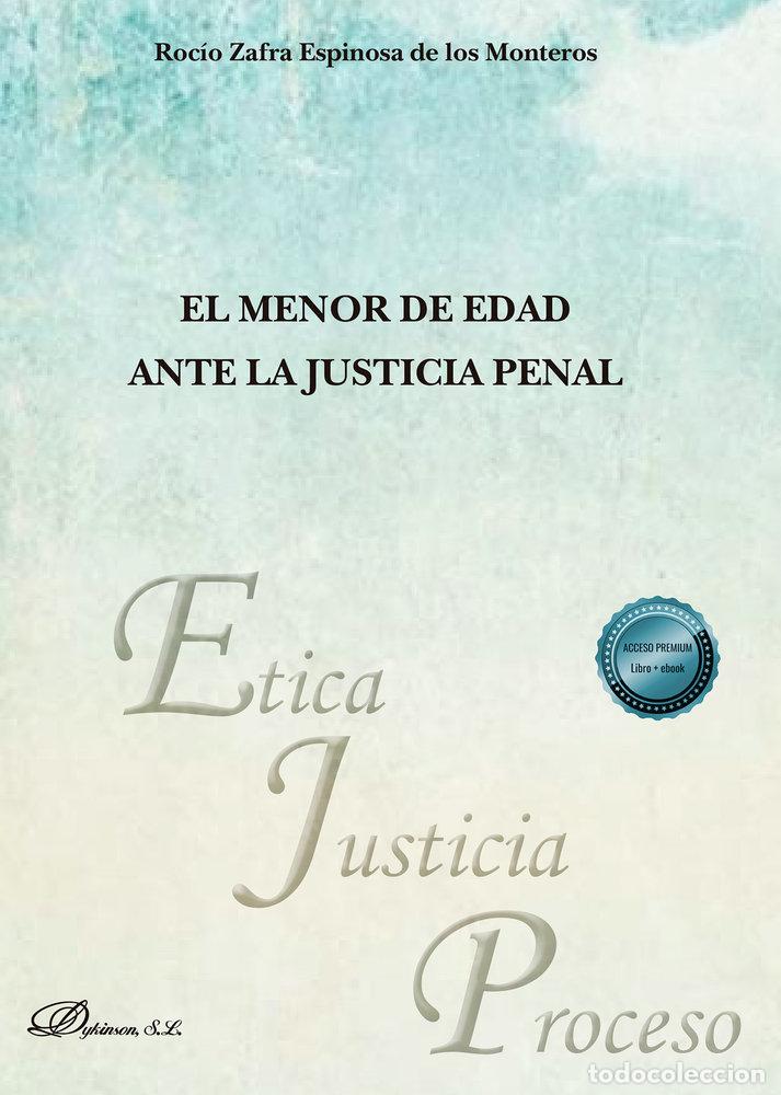 books: EL MENOR DE EDAD ANTE LA JUSTICIA PENAL - ZAFRA ESPINOSA DE LOS MONTEROS, ROCIO