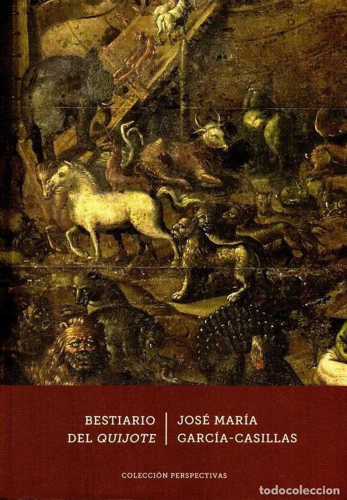 books: BESTIARIO DEL QUIJOTE - GARCIA CASILLAS, JOSE MARIA