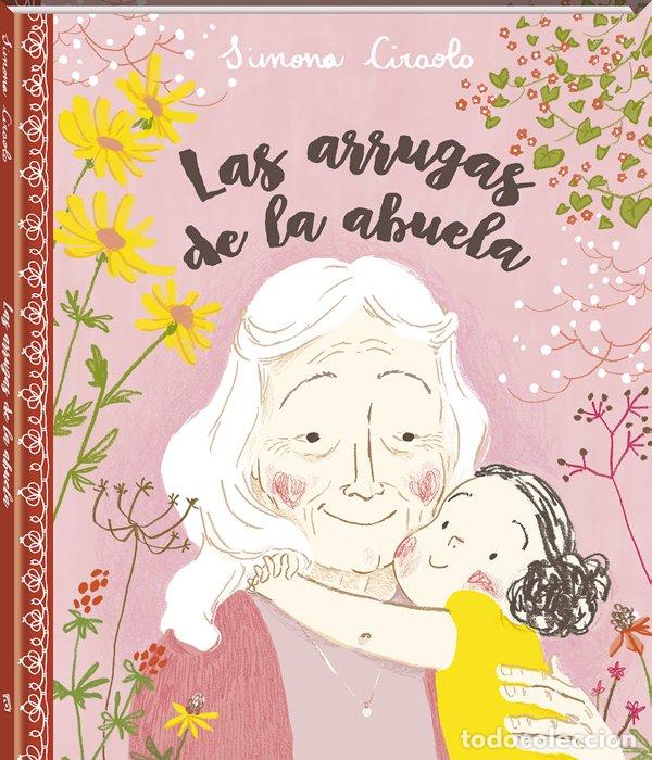 books: ARRUGAS DE LA ABUELA,LAS - CIRAOLO, SIMONA