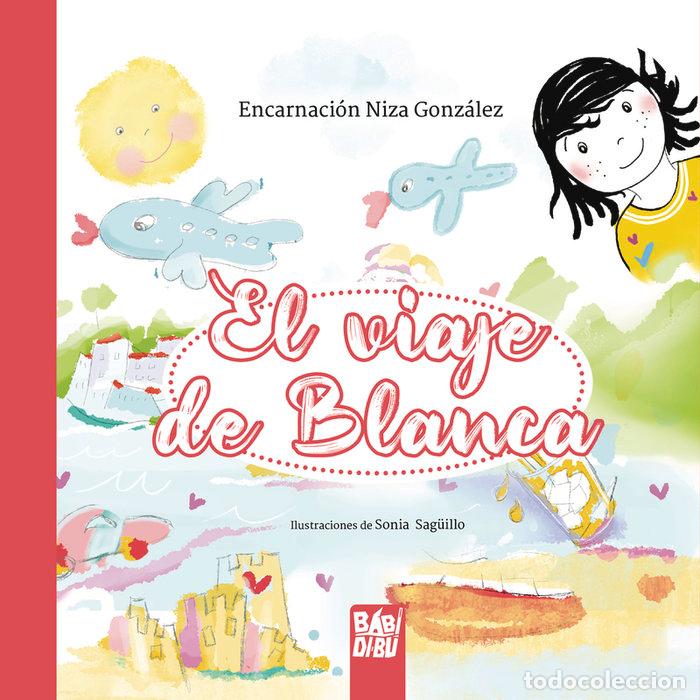 books: VIAJE DE BLANCA,EL - NIZA GONZALEZ, ENCARNACION