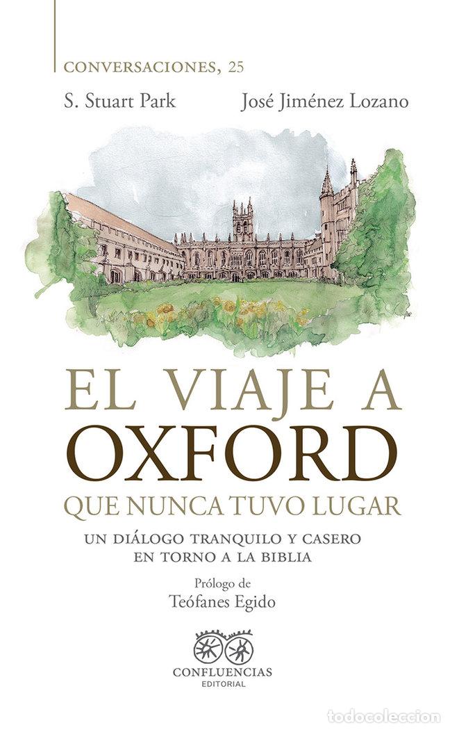 Livres: VIAJE A OXFORD QUE NUNCA TUVO LUGAR,EL - PARK, S STUART