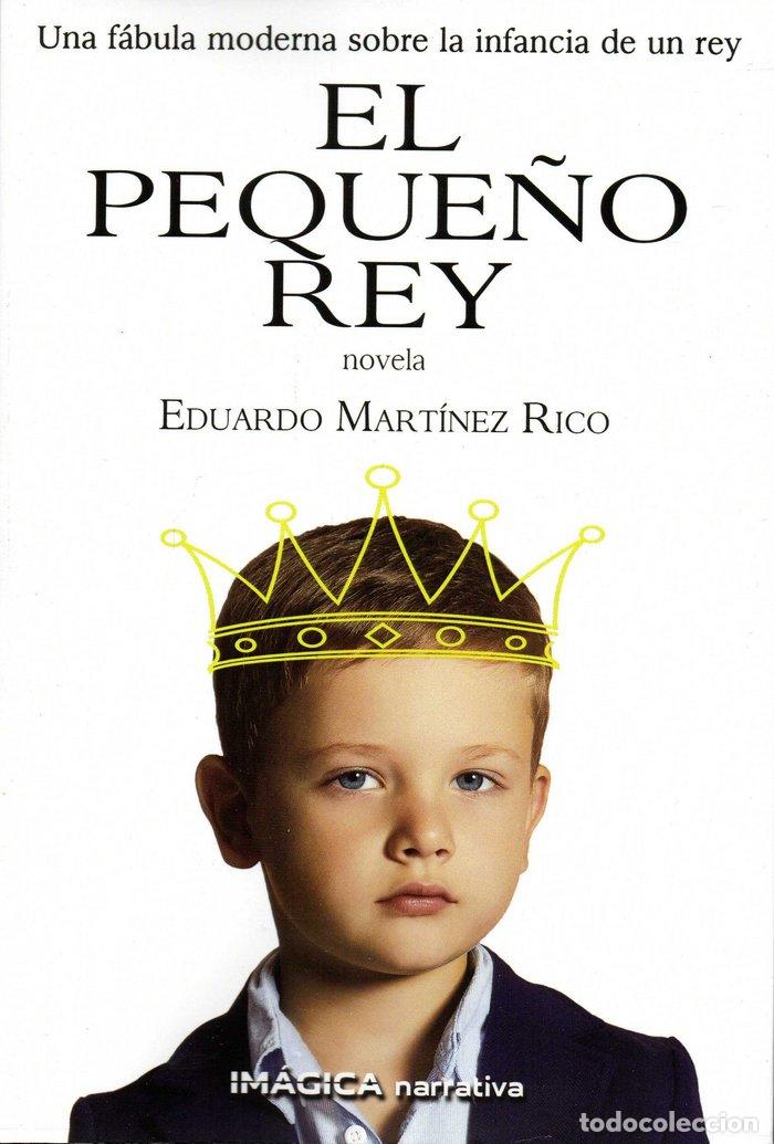 Libri: PEQUE&Ntilde;O REY - MARTINEZ RICO, EDUARDO