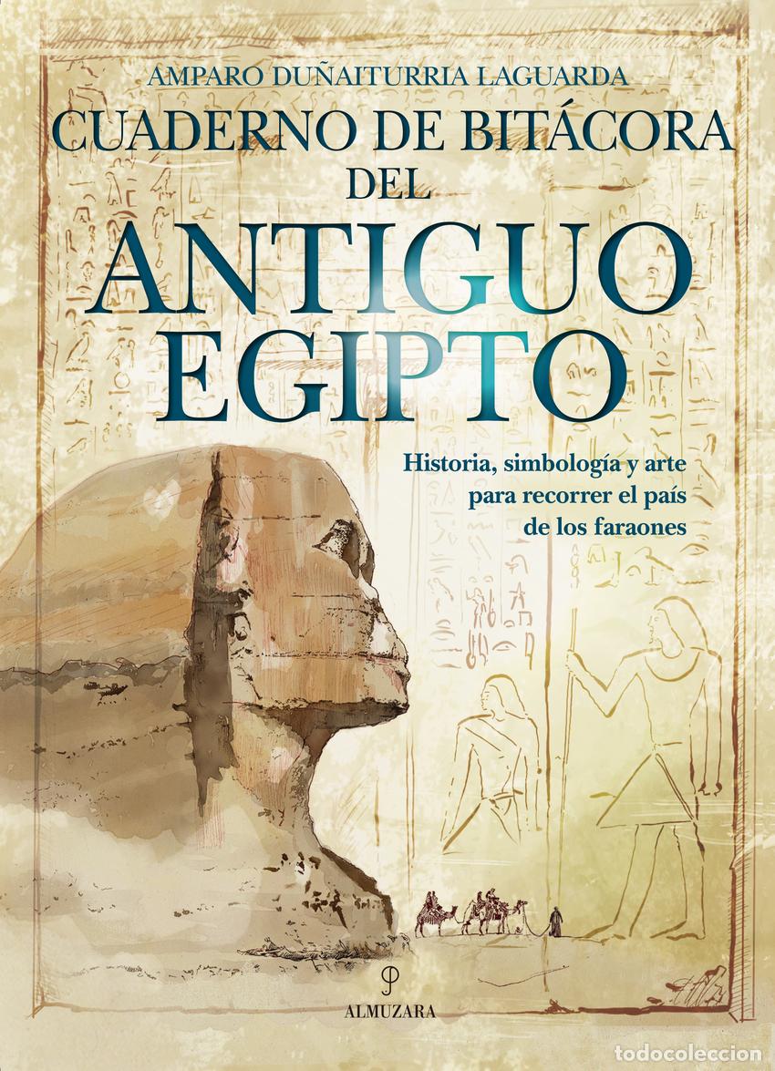 Libri: CUADERNO DE BIT&Aacute;CORA DEL ANTIGUO EGIPTO - Amparo Du&ntilde;aiturria Laguarda
