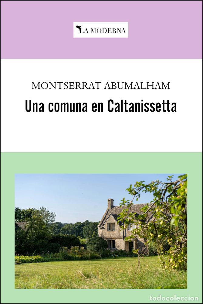 Livres: UNA COMUNA EN CALTANISSETTA - ABUMALHAM, MONTSERRAT
