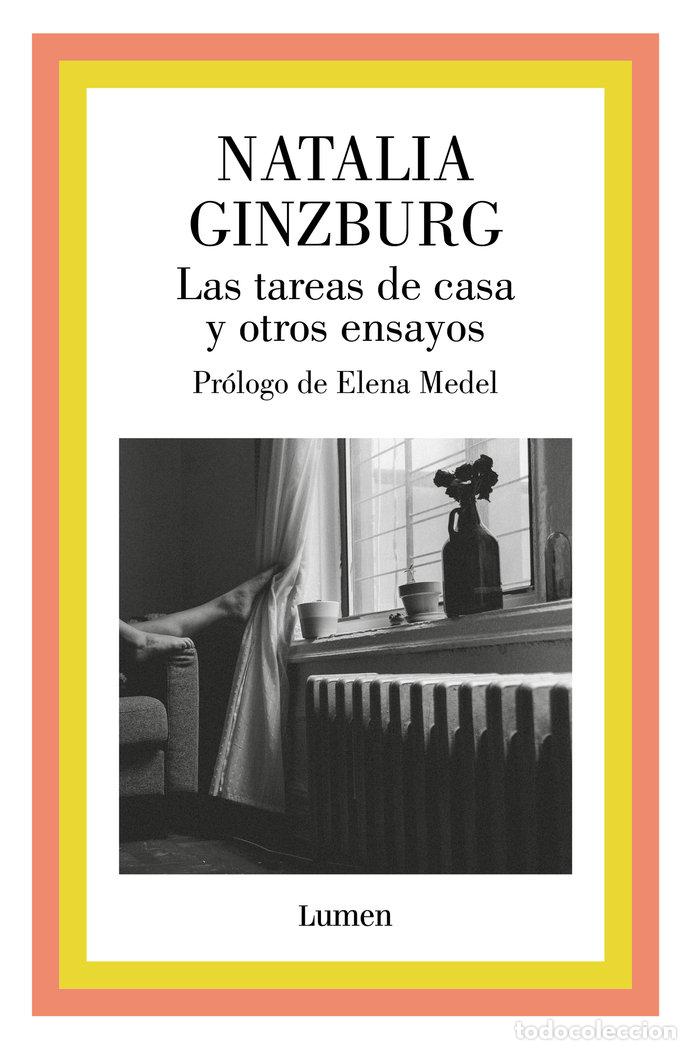 Libros: LAS TAREAS DE CASA Y OTROS ENSAYOS - NATALIA GINZBURG