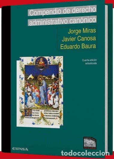 Livres: COMPENDIO DE DERECHO ADMINISTRATIVO CANONICO - MIRAS POUSO, JORGE