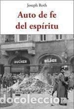 Livres: AUTO DE FE DEL ESPIRITU - ROTH, JOSEPH