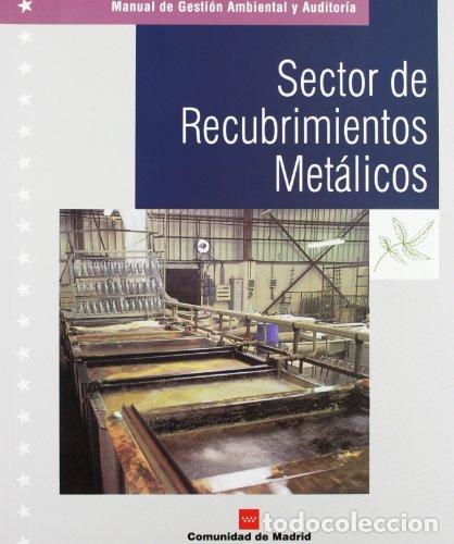 Livros: SECTOR DE RECUBRIMIENTOS METALICOS - CONSEJERIA DE MEDIO AMBIENTE