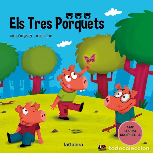 Livros: ELS TRES PORQUETS - CANYELLES, ANNA