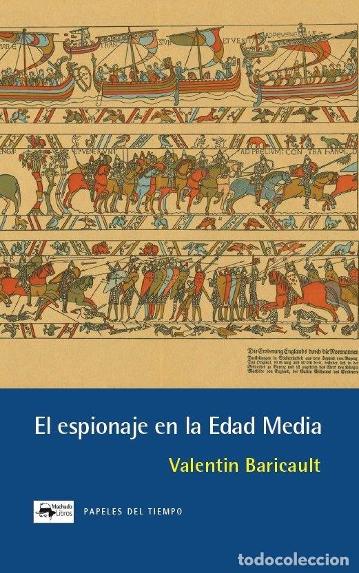 Livros: EL ESPIONAJE EN LA EDAD MEDIA - BARICAULT, VALENTIN