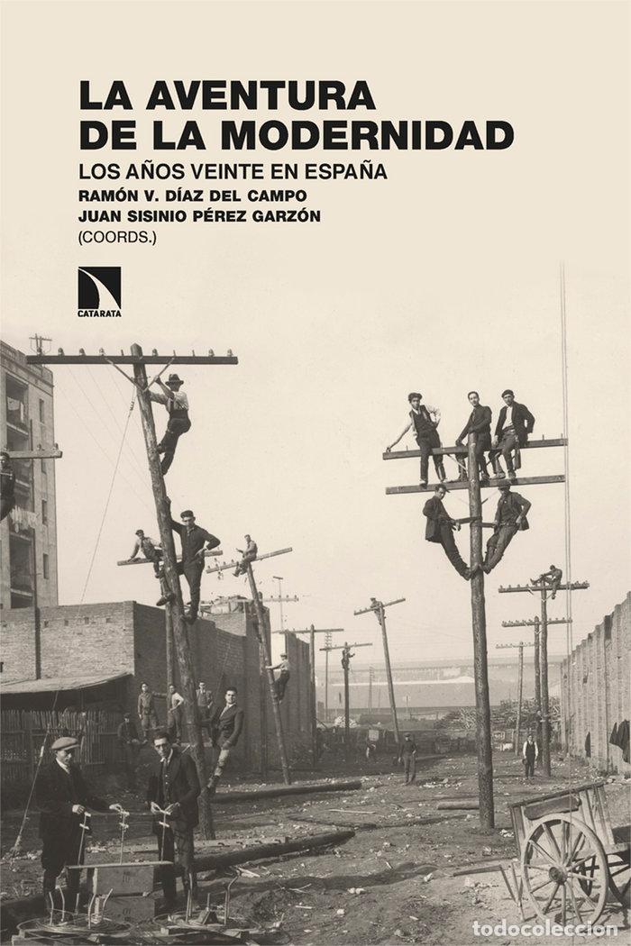 Livres: AVENTURA DE LA MODERNIDAD,LA - AA.VV