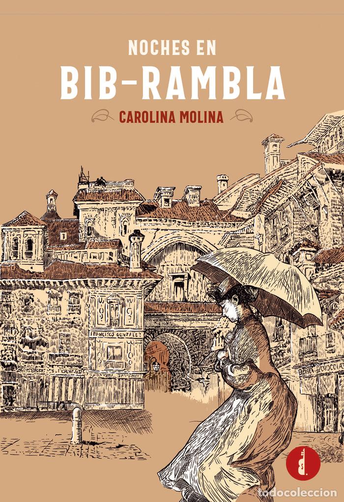 Libros: NOCHES EN BIB-RAMBLA - MOLINA, CAROLINA
