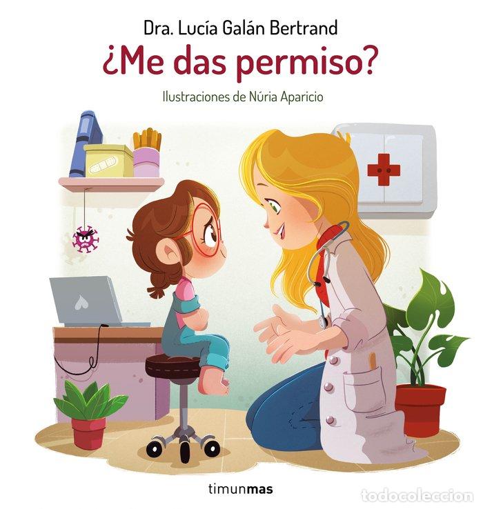 Libros: ME DAS PERMISO - LUCIA GALAN BERTRAND