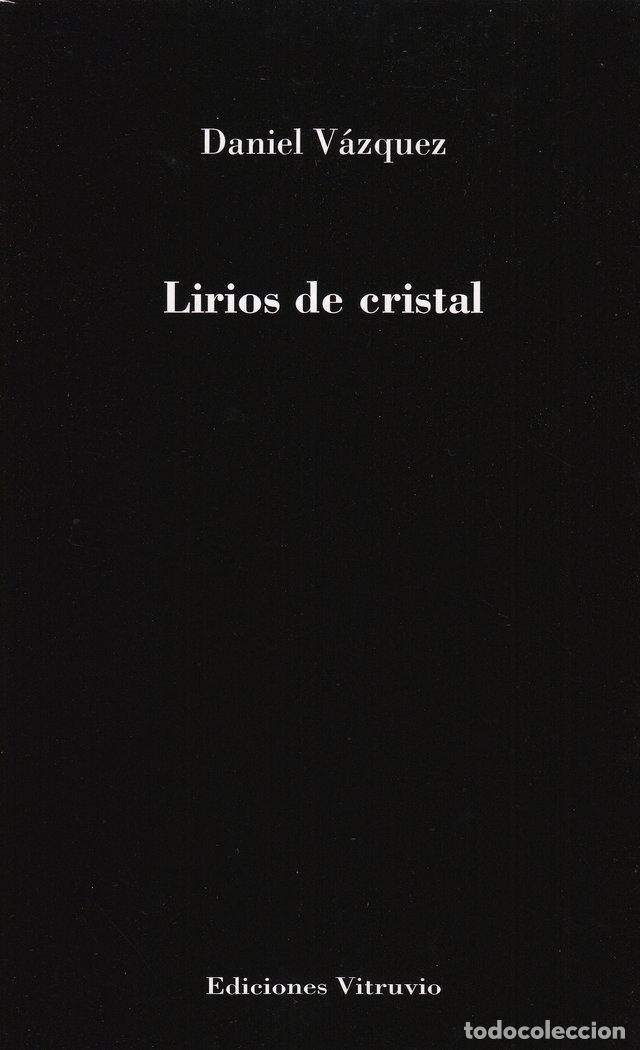 Libri: LIRIOS DE CRISTAL - VAZQUEZ, DANIEL
