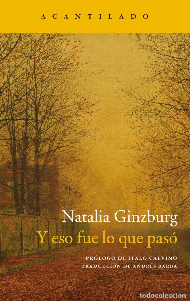 Libri: Y ESO FUE LO QUE PASO - GINZBURG, NATALIA