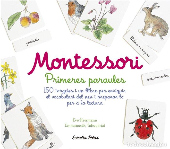 Libri: MONTESSORI PRIMERES PARAULES - HERRMANN, &Ocirc;VE