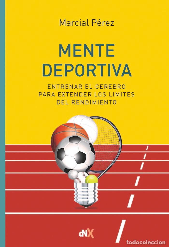 Libros: MENTE DEPORTIVA - PEREZ, MARCIAL