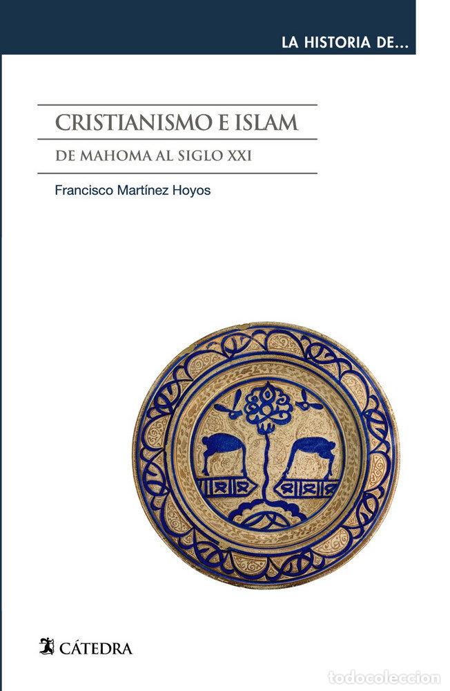 Libros: CRISTIANISMO E ISLAM - MARTINEZ HOYOS, FRANCISCO